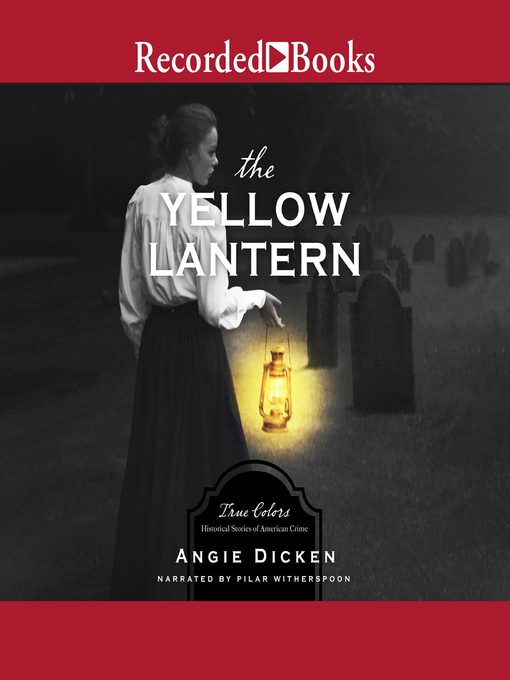 Title details for The Yellow Lantern by Angie Dicken - Wait list